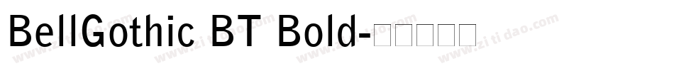 BellGothic BT Bold字体转换